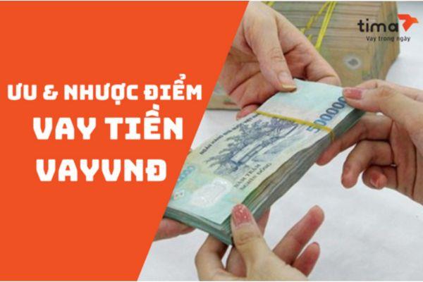 ưu nhược điểm vay tiền vayvnd